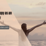 How to Be Happy as an Actor