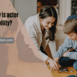 What exactly is actor responsibility?