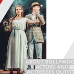 About Bollywood actors and actresses outfits