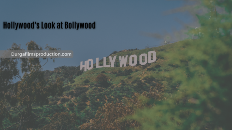 Hollywood's Look at Bollywood